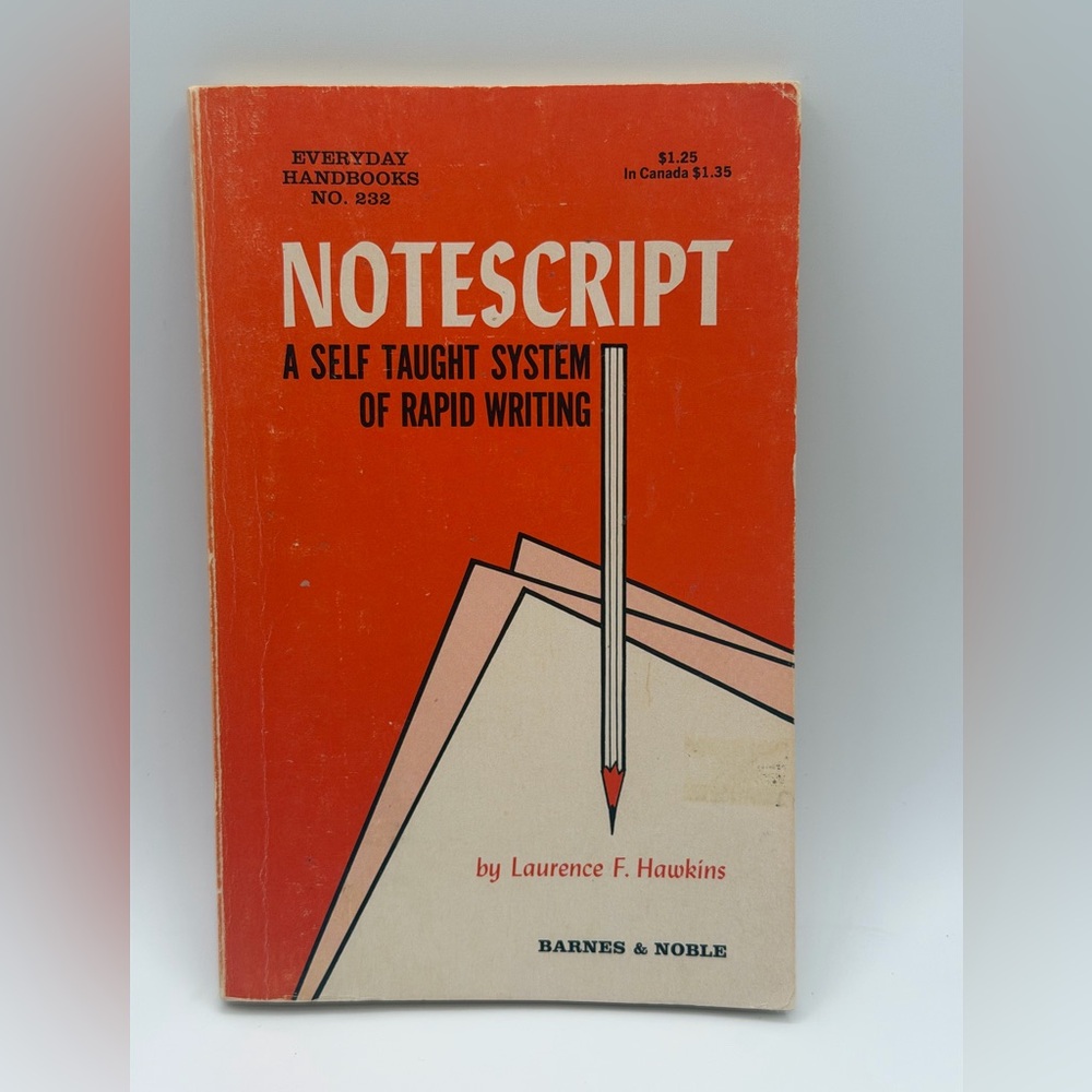 Notescript: A Self Taught System of Rapid Writing by Laurence F. Hawkins PB 1964